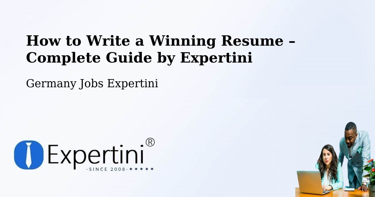 Resume Writing Guide for Job Seekers – Witterda - Witterda, Germany Jobs Expertini
