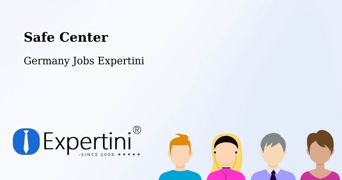 Safety Center – Witterda - Germany Jobs Expertini